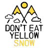Don't eat yellow snow, белая